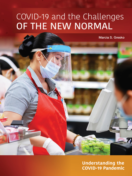 Title details for COVID-19 and the Challenges of the New Normal by Marcia S. Gresko - Available